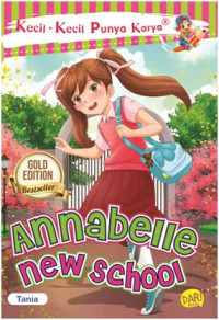 Kecil-Kecil Punya Karya : Annabelle New School