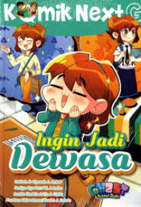 Next G : Ingin Jadi Dewasa