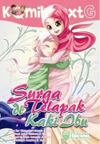 Next G : Surga di Telapak Kaki Ibu
