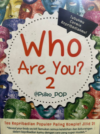 Who Are You ? 2
